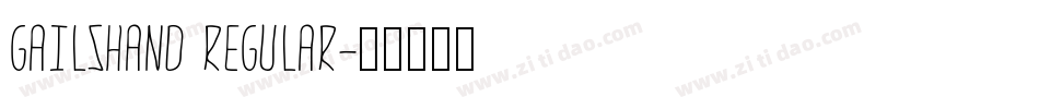 GailsHand Regular字体转换